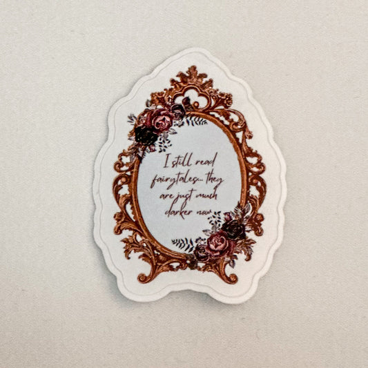 I Still Read Fairytales