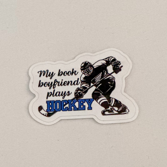 My Book Boyfriend Plays Hockey Sticker
